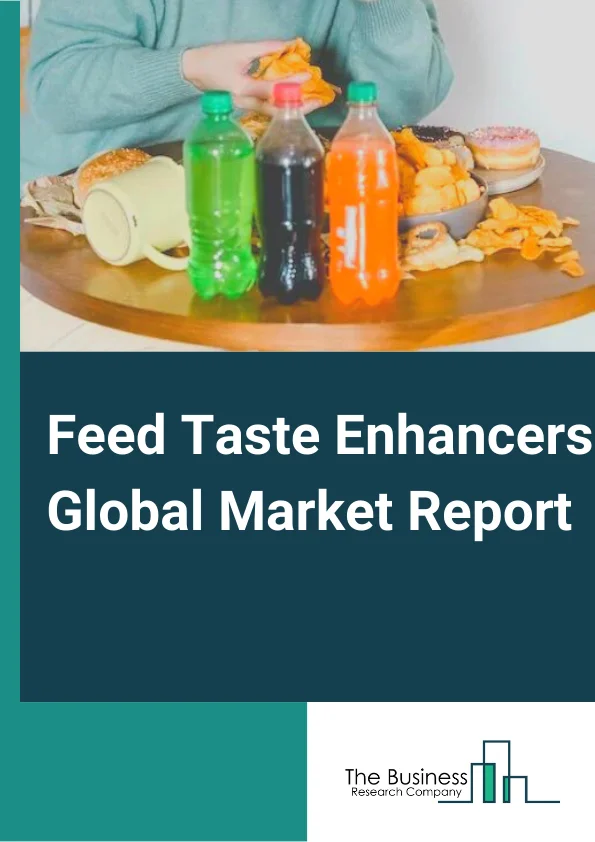 Feed Taste Enhancers Global Market Report 2025 – By Type (Flavors, Sweeteners, Aroma Enhancers), By Source (Natural, Synthetic), By Application (Poultry, Swine, Cattle, Pets, Aquaculture, Other Applications) – Market Size, Trends, And Global Forecast 2025-2034