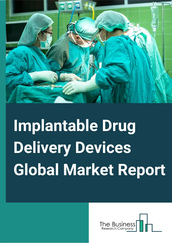 Implantable Drug Delivery Devices Global Market Report 2025 – By Product (Contraceptive Implants, Spinal Implants, Brachytherapy Seeds, Drug-Eluting Stents, Bio-absorbable Stents, Intraocular Stents, Infusion Pumps, Other Applications), By Technology (Diffusion, Osmotic, Magnetic, Other Technologies), By Application (Contraception, Ophthalmology, Cardiovascular, Diabetes, Oncology, Autoimmune Diseases, Other Applications) – Market Size, Trends, And Global Forecast 2025-2034